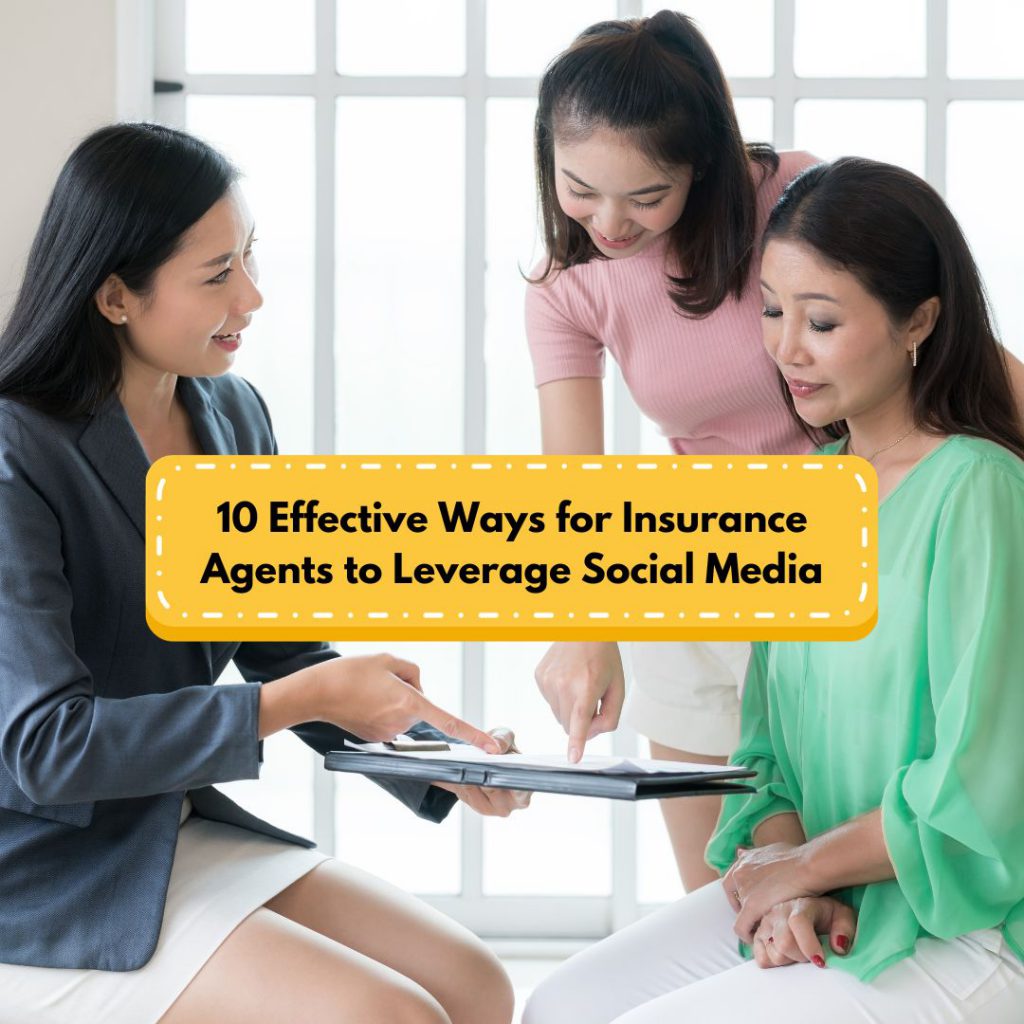 10 Effective Ways for Insurance Agents to Leverage Social Media