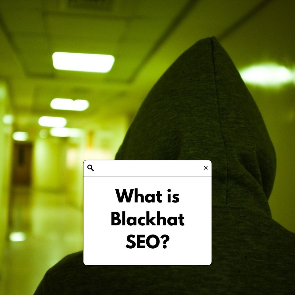 What is Blackhat SEO?