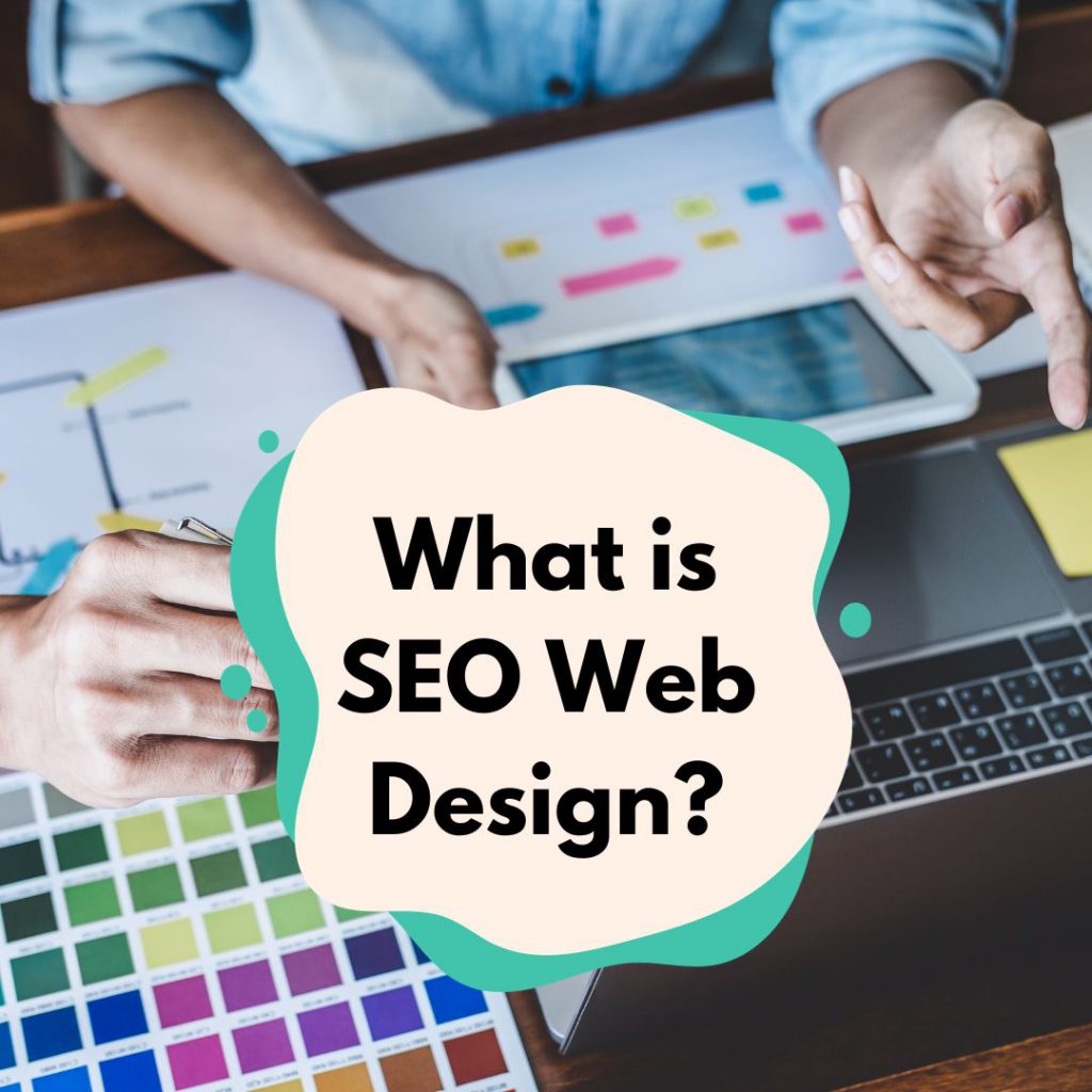 What is SEO Web Design?