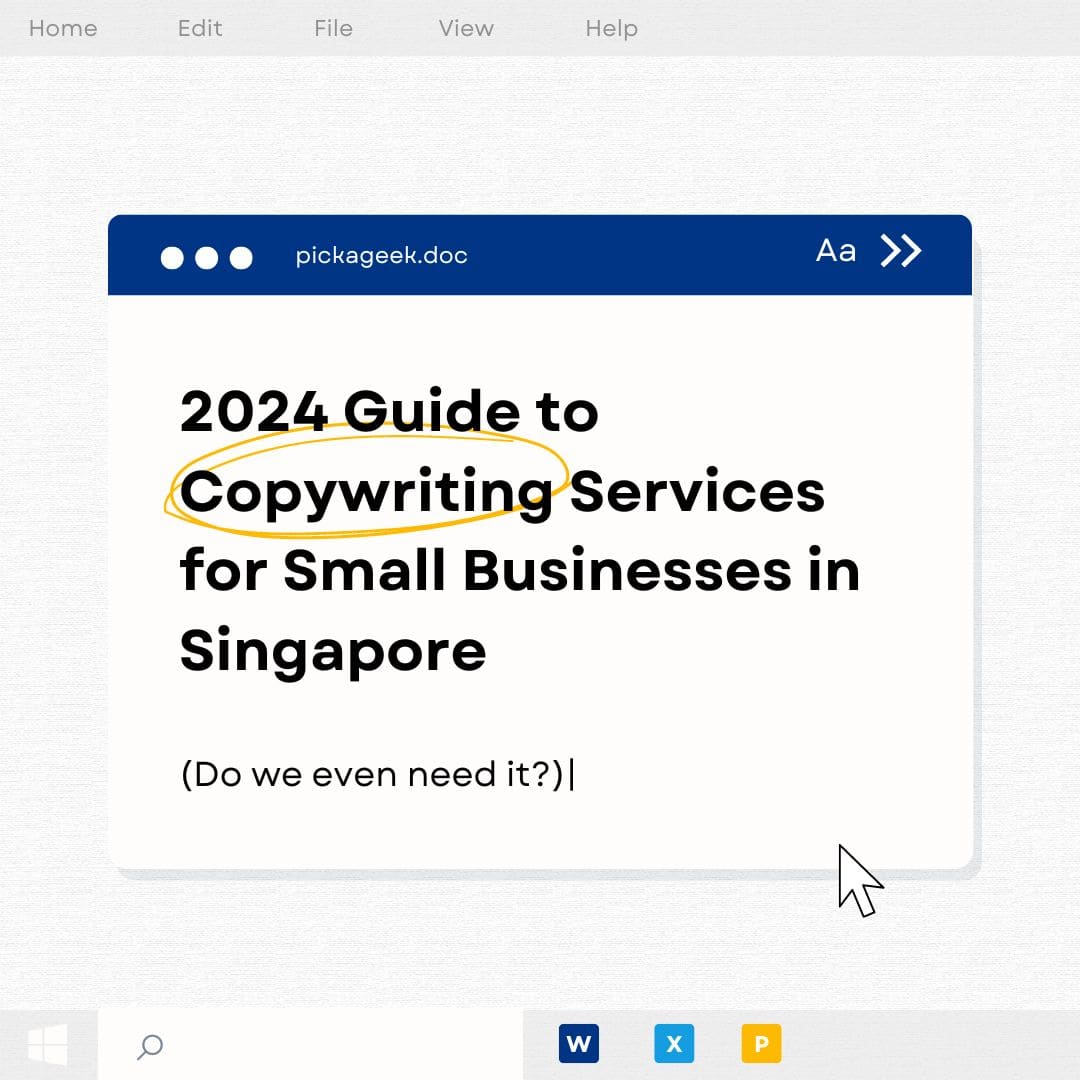 2024 Guide to Copywriting Services for Small Businesses in Singapore (Do we even need it?)