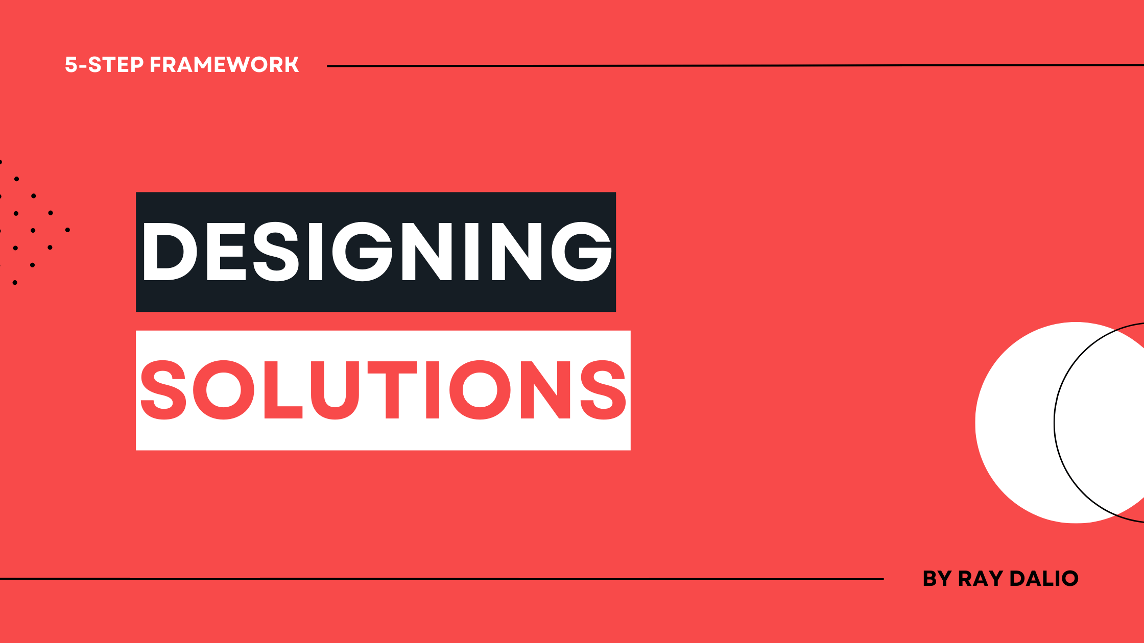Step 4: Designing Solutions 