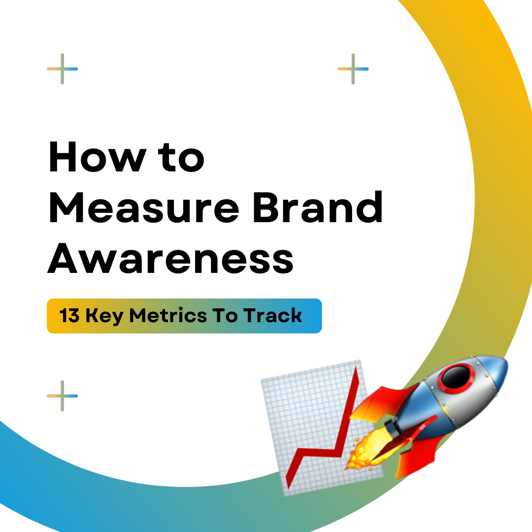 How to Measure Brand Awareness